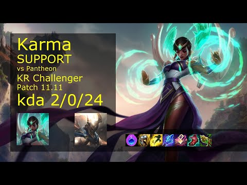 Karma Support & Varus vs Pantheon & Ezreal - KR Challenger 2/0/24 Patch 11.11 // [롤] 카르마 vs 판테온 서폿