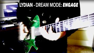 HOW TO SOUND DREAMY IN LYDIAN