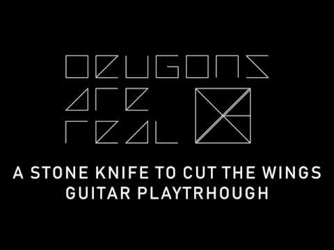 oeugons are real - a stone knife to cut the wings [guitar playthrough]