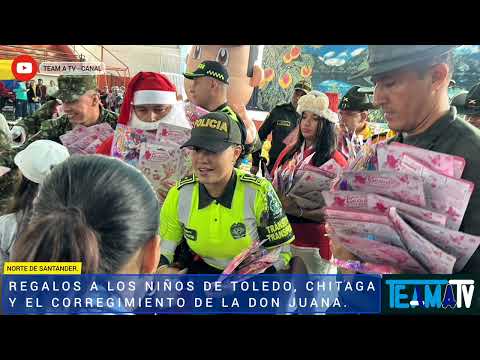 REGALOS A LOS NIÑOS DE CHITAGA, TOLEDO Y AL CORREGIMIENTO DE LA DON JUANA*