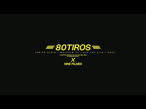 Junior Klein feat Malcolm VL x Big The Kiid x Bacz - 80 Tiros ( Vídeo Clipe )