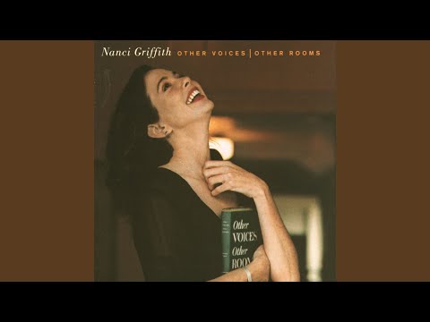 Ten Degrees And Getting Colder - Nanci Griffith