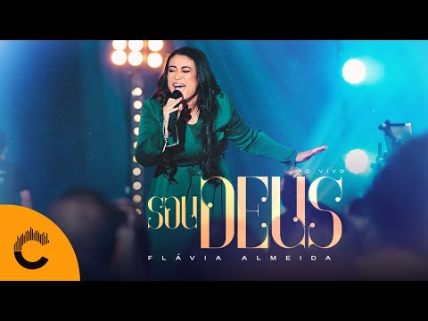 Flávia Almeida | Sou Deus [Clipe Oficial]