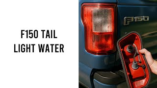Ford F150 Water In Tail Light