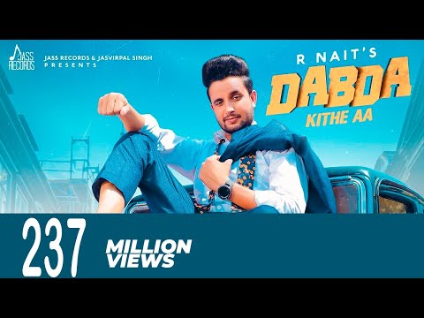Dabda Kithe Aa | ( Full HD) | R Nait Ft. Gurlez Akhtar | Mista Baaz | Punjabi Songs 2019