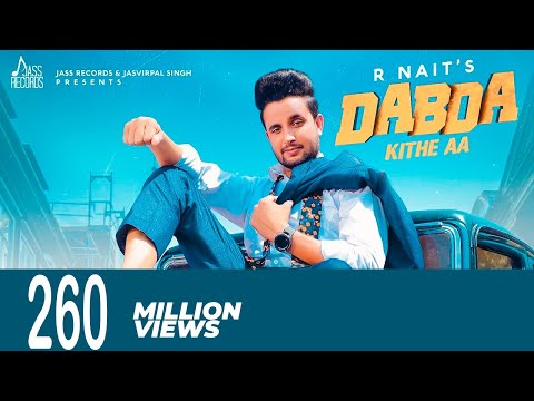 Dabda Kithe Aa | ( Full HD) | R Nait Ft. Gurlez Akhtar | Mista Baaz |  Punjabi Songs 2019