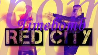 Red City - Timebomb