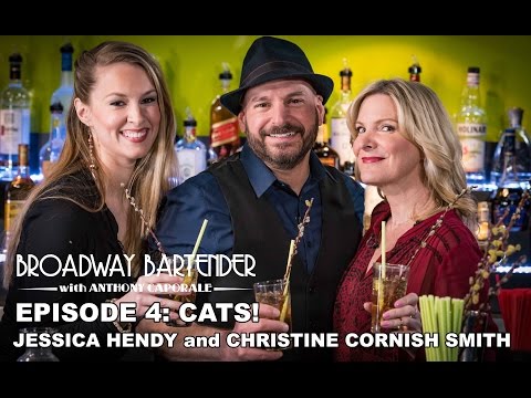 Broadway Bartender Episode 4: CATS Jessica Hendy and Christine Cornish Smith
