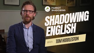 Shadowing English with Tom Hiddleston | British Accent | Listen And Repeat