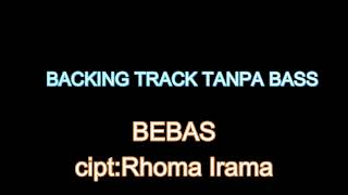 Download lagu BEBAS( backing track tanpa BASS) #bebas #coverbass #fyp mp3
