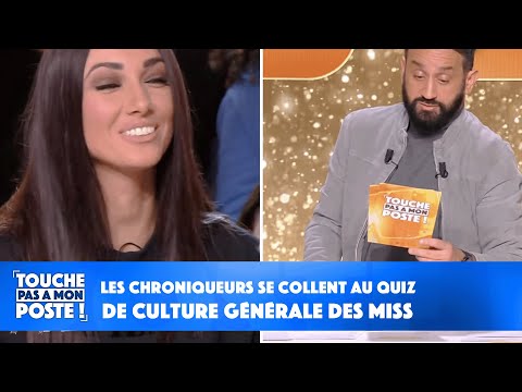 Les chroniqueurs se collent au quiz de culture générale des Miss !
