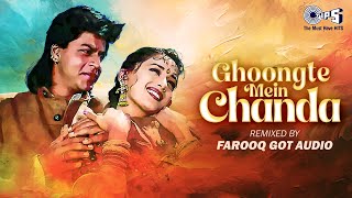 Ghoongte Mein Chanda Remix By Farooq | Koyla | Shah Rukh Khan, Madhuri Dixit |Udit Narayan, 90s Hits