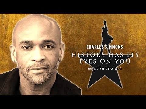 History Has Its Eyes On You (Hamilton Cover) | Charles Simmons