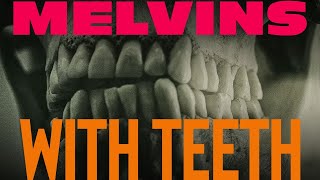Melvins - With Teeth (Official Video)