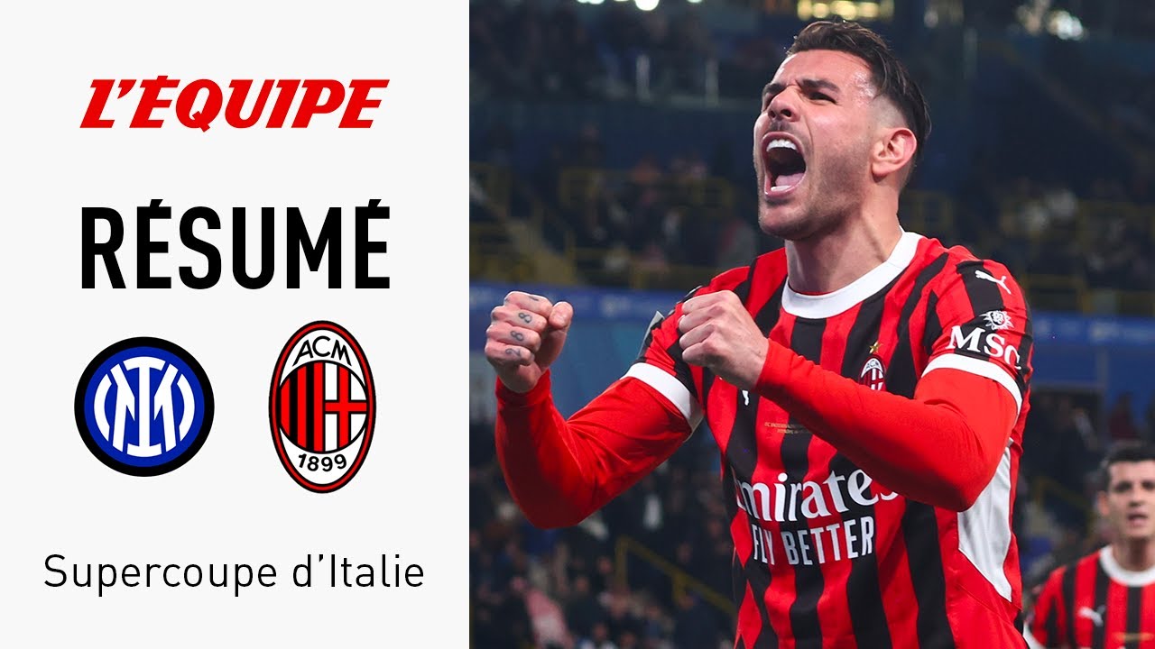 Supercoupe d'Italie : L'AC Milan renverse l'Inter Milan dans le temps additionnel !