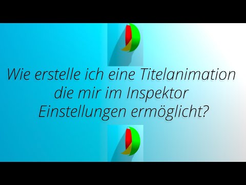 Makros: Wie erstelle ich eine Titelanimation die mir im Inspektor Einstellungen ermöglicht? (Teil 1)