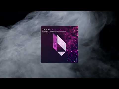 Arcadia Feat. Luke Coulson – I Feel (D-Formation, GRAZZE, Masella Remix)