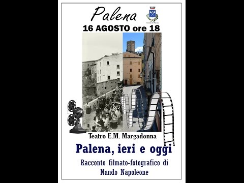 Palena ieri e oggi... Edizione 2015