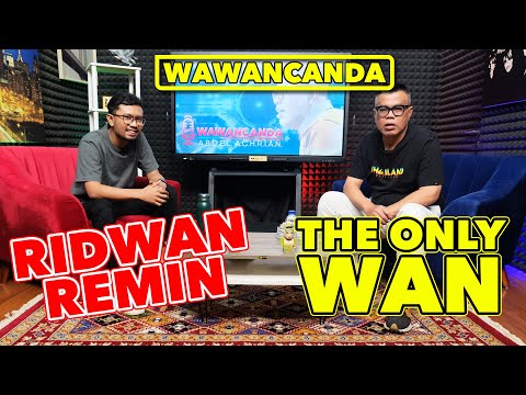 WAWANCANDA RIDWAN REMIN - THE ONLY WAN