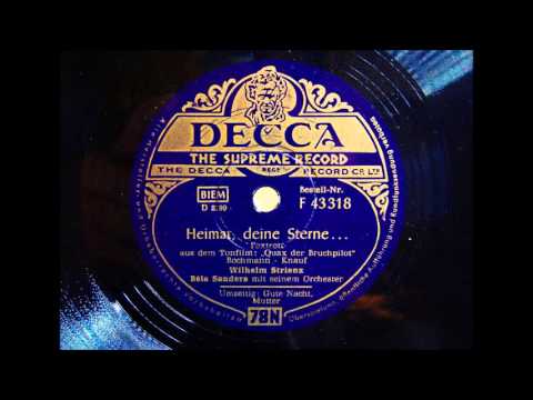 Wilhelm Strienz -  Bela Sanders - Heimat deine Sterne - 1955