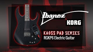 Video thumbnail for Ibanez RGKP6 Kaoss Pad Guitar Overview by Beau Monde Guitars