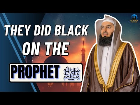 They Did Black Magic on the Prophet ﷺ - Mufti Menk