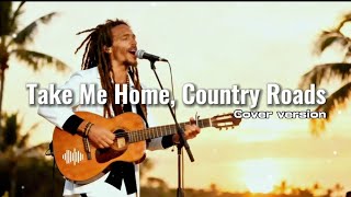 Download lagu Take Me Home, Country Roads – Reggae Cover | Chill Vibes mp3 Download lagu Take Me Home, Country Roads – Reggae Cover | Chill Vibes mp3