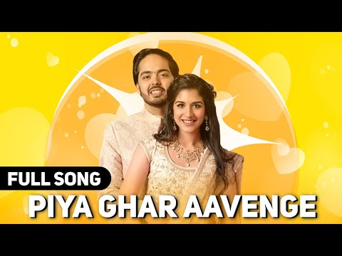 Piya Ghar Aavenge Full Song | Punit Malhotra | Dharma 2.0 | Anant & Radhika wedding songs