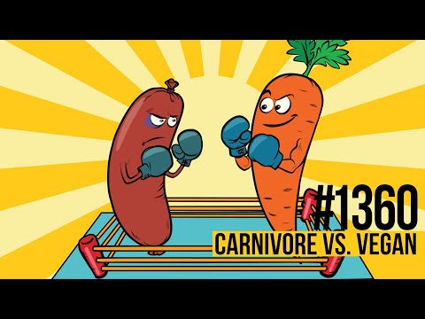 #1360: Carnivore Vs. Vegan