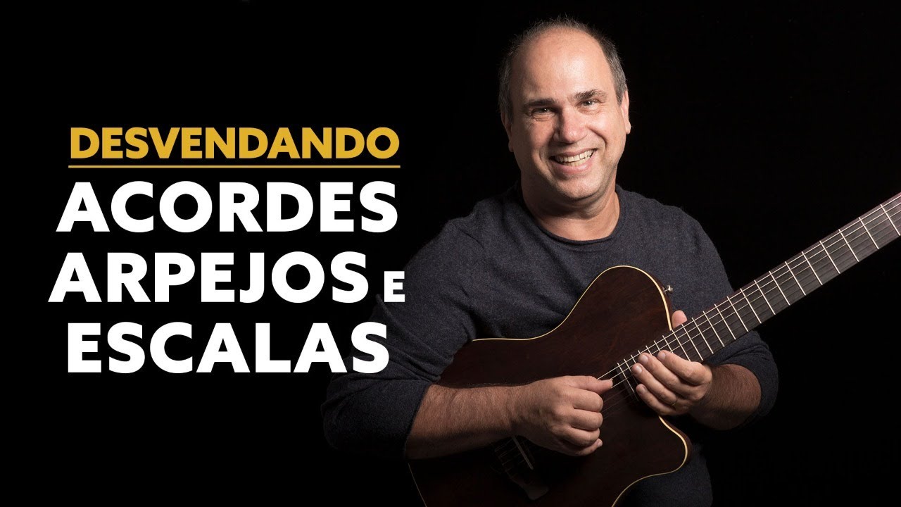 Desvendando os Acordes, Arpejos e Escalas | Aulão com Nelson Faria