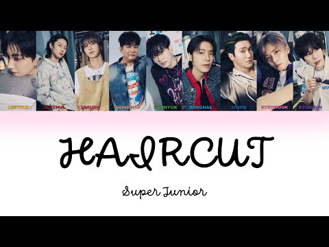 Super Junior Haircut Lyrics