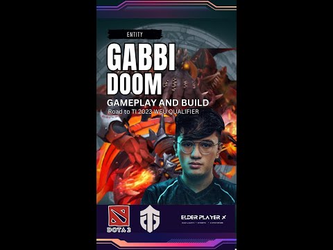 Gabbi: Doom Gameplay & Build Breakdown | EPIC ENTITY vs. Nigma Galaxy Clash at TI 2023!