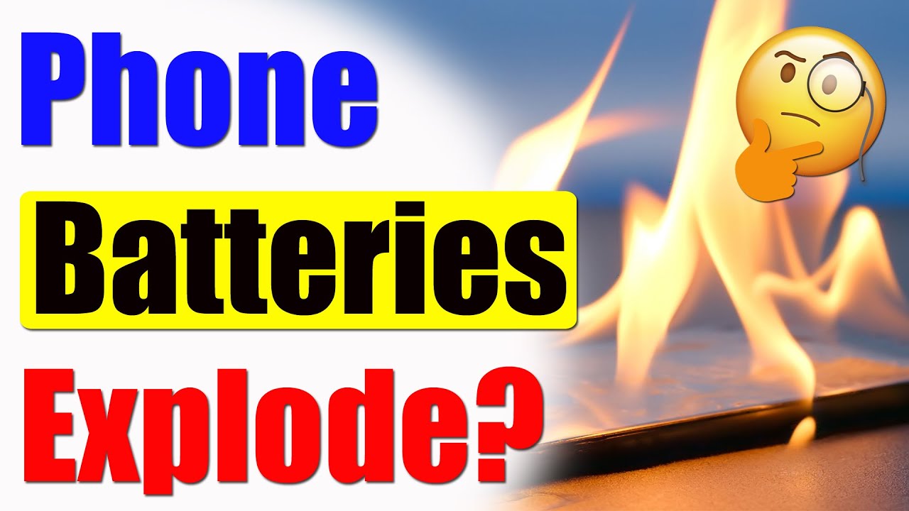 Why Phone Batteries Explode While Charging And How to Prevent It Today