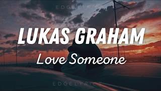 Love Someone - Lukas Graham /español-english/