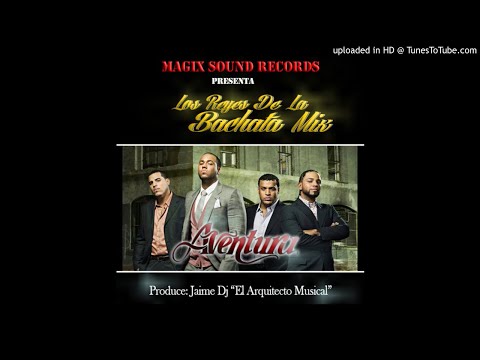 Los Reyes de La Bachata Mix by Jaime DJ - Magix Sound Records