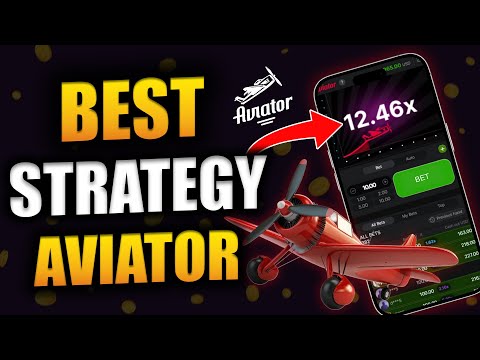 Best Strategy To Win Aviator Game