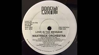 Love Is The Message - Maxtrack Orchestra