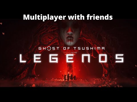 Ghost of Tsushima Legends Multiplayer Part 1 Survival and Co-op Story Mode