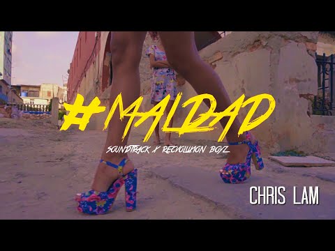 Chris Lam - Maldad ( Official Video )
