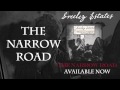 Greeley Estates - The Narrow Road 