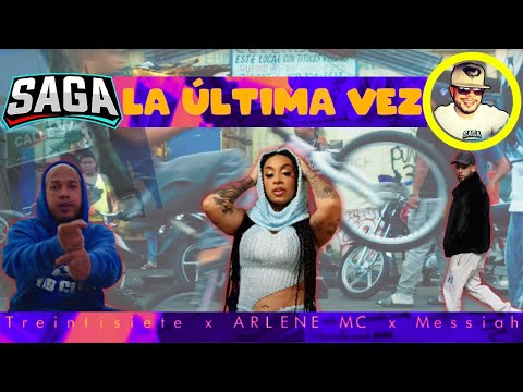 SAGA (reacciona) Treintisiete ❌ Messiah ❌ ArleneMC - La Ultima Vez Video Oficial