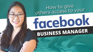 How To Give Others Access To Facebook Business Manager