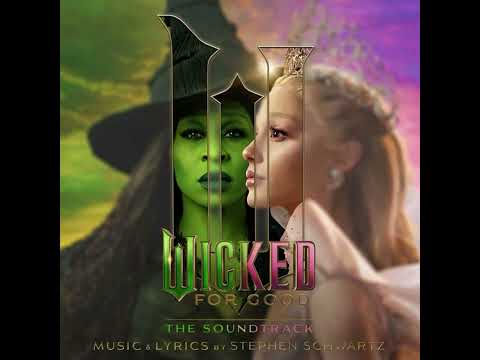 Wicked: For Good The Soundtrack — Ku Kau Yang Punya