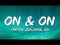 Cartoon Jéja On On Lyrics Feat Daniel Levi