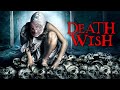 Death Wish HORROR THRILLER Full Movie In English