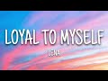 Lena - Loyal To Myself (Lyrics)