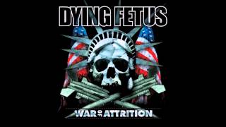 Dying Fetus Raping The System
