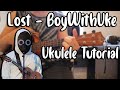 Lost BoyWithUke Ukulele Tutorial
