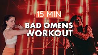 15 MIN BAD OMENS WORKOUT 💀 | Full Body Burn | No Equipment | Low Impact