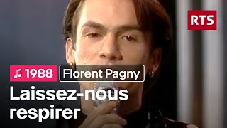 Florent Pagny : Laissez-nous respirer (1988)